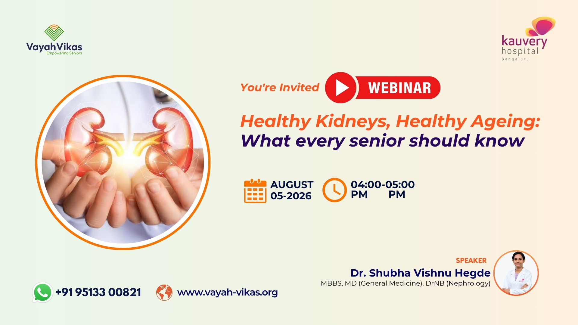 Healthy Kidneys, Healthy Ageing: What every senior should know Conducting Partner- Kauvery Hospital